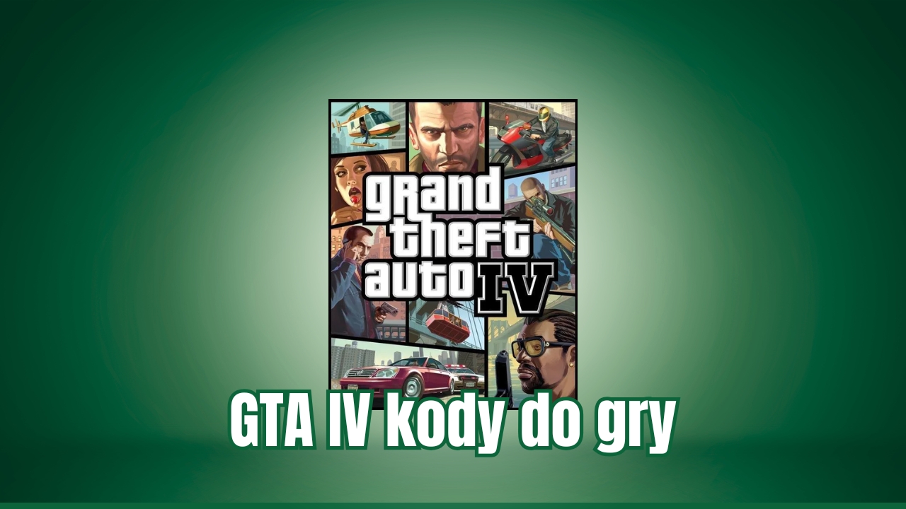 GTA IV kody do gry