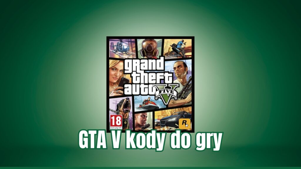 GTA V kody do gry