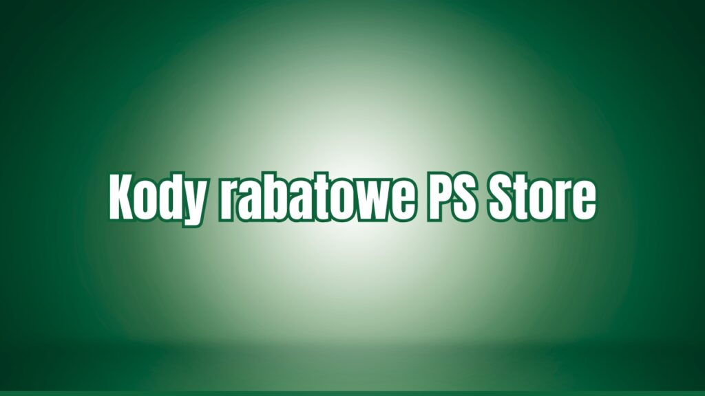 Kody rabatowe PS Store