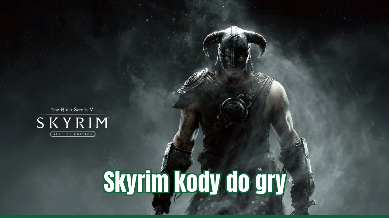Skyrim kody na PC