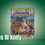 Heroes 3 kody – pełna lista, jak używać i co zrobić, gdy nie działają