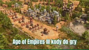 Age of Empires III kody do gry – jak włączyć cheaty i lista kodów