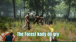 The Forest kody do gry – pełna lista komend na PC i jak aktywować